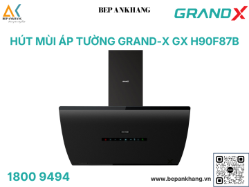 Hút mùi áp tường Grand X GX H90F87B - Made in Malaysia